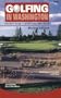 Golfing in Washington 16th ED