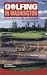 Book Golfing in Washington 16th ED (Golfing in Washington)
