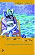 The Adolescent Psyche: Jungian and Winnicottian Perspectives