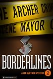 Borderlines (Joe Gunther Mysteries)