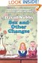 Sex and Other Changes