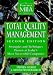 Total Quality Management: Strategies and Techniques Proven at Today's Most Successful Companies (Fast Forward MBA)