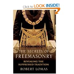 The Secrets of Freemasonry: Revealing the suppressed tradition