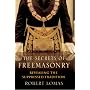 The Secrets of Freemasonry: Revealing the suppressed tradition