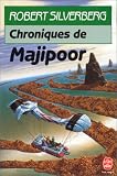 Chroniques de Majipoor par Robert Silverberg Chroniques de Majipoor par Silverberg