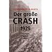 Der große Crash 1929. Ursachen, Verlauf, Folgen