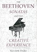 The Beethoven Sonatas and the Creative Experience