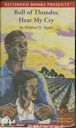 Roll of Thunder, Hear My Cry By Mildred D. Taylor