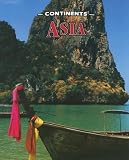 Asia (Continents (Heinemann Paperback))
