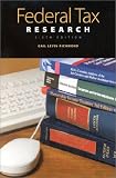 Federal Tax Research Guide to Materials and Techniques: Guide to Materials and Techniques (University Textbook Series)