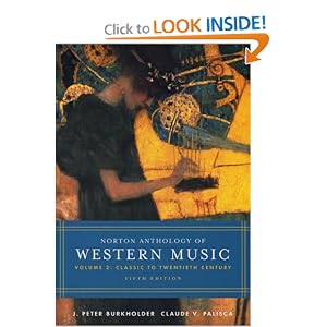 Norton Anthology of Western Music: Volume 2: Classic to Twentieth Century