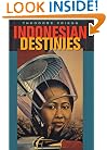 Indonesian Destinies