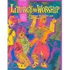 Liturgy and Worship: A Course on Prayer and Sacraments by  T. Richstatter