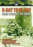 D-Day To VE-Day - From Paris To The Rhine