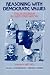 Book Reasoning With Democratic Values: Ethical Problems in United States History, 1607-1876 (Reasoning with Democratic Values)