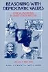 Reasoning With Democratic Values: Ethical Problems in United States History, Volume 1: 1607-1876