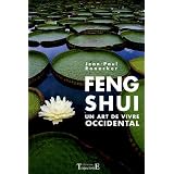 Feng Shui : Un art de vivre occidentalpar Jean-Paul Ronecker