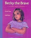 Becky the Brave: A Story About Epilepsy