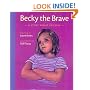 Becky the Brave: A Story About Epilepsy