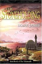 The Stoneholding: First Book of the Talamadh
