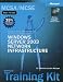 MCSA/MCSE Self-Paced Training Kit (Exam 70-291): Implementing, Managing, and Maintaining a Microsoft Windows Server 2003 Network Infrastructure: ... Server(tm) 2003 Network Infrastructure