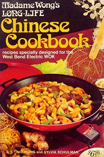 Madame Wong's Long-Life Chinese Cookbook Paperback July 1, 1978