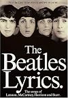 The Beatles Lyrics: The Songs of Lennon, McCartney, Harrison and Starr