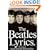 The Beatles Lyrics: The Songs of Lennon, McCartney, Harrison and Starr