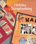 Holiday Scrapbooking: 200 Page Designs
