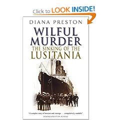 Wilful Murder: The Sinking of the Lusitania