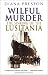 Wilful Murder: The Sinking of the Lusitania (Paperback)