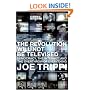 The Revolution Will Not Be Televised: Democracy, the Internet, and the Overthrow of Everything