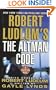 Robert Ludlum's the Altman Code: A Covert-one Novel