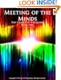 Meeting of the Minds (The Chance of a Realtime)