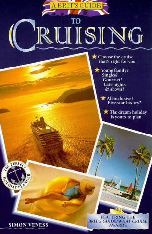 City Travel Guides Discounted  Books : A Brit's Guide to Cruising