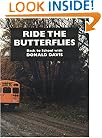 Ride the Butterflies