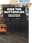 Ride the Butterflies