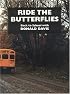Ride the Butterflies