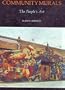 Community Murals: The Peoples Art