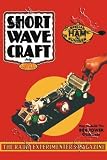 Art Poster, Short Wave Craft: How to Build the 804 Power Oscillator - 18.75 x 27.5