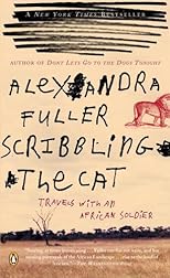 Scribbling the Cat: Travels with an African Soldier