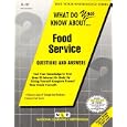 What Do You Know About Food Service: Questions and Answers (Test Your Knowledge Series, No. Q-57)