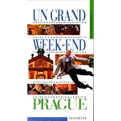 Un grand week-end � Prague 2000