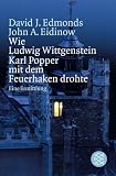 Wie Ludwig Wittgenstein Karl Popper mit dem Feuerhaken drohte: Eine Ermittlung