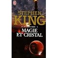 La Tour Sombre, Tome 4 : Magie et cristal
