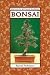 Bonsai: Special Techniques Plants & Gardens (Brooklyn Botanic Garden Record)