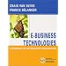 E-Business Technologies: Supporting the Net-Enhanced Organization (The Wiley Series on Net-Enhanced Organizations)