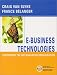 Introduction to Electronic Business Technologies: Supporting the Net-enhanced Organization (Wiley Series on Net-Enhanced Organizations)