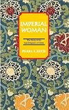 Imperial Woman (Buck, Pearl S. Oriental Novels of Pearl S. Buck, 3rd,)