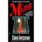 Mina: The Dracula Story Continues by Elaine Bergstrom
